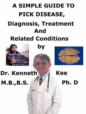cover image of A Simple Guide to Pick Disease, Diagnosis, Treatment and Related Conditions